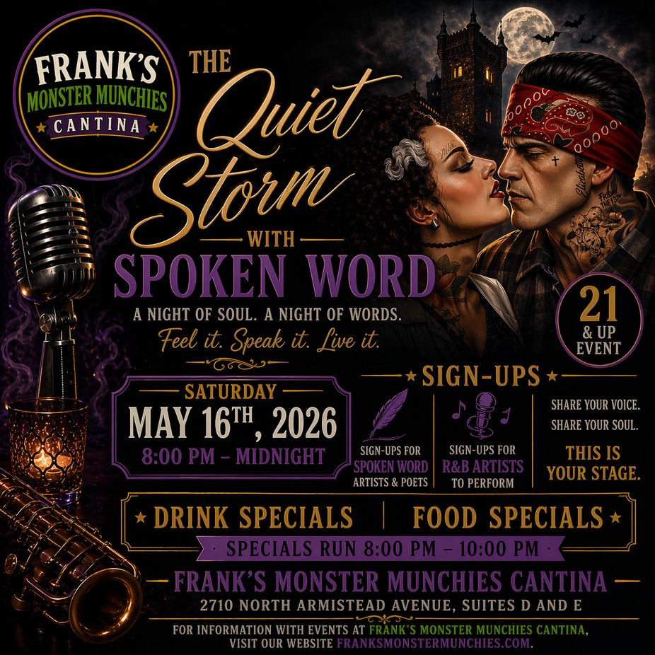 🔥🌙 The Quiet Storm with Spoken Word 🌙🔥 at Frank’s Monster Munchies Cantina event photo