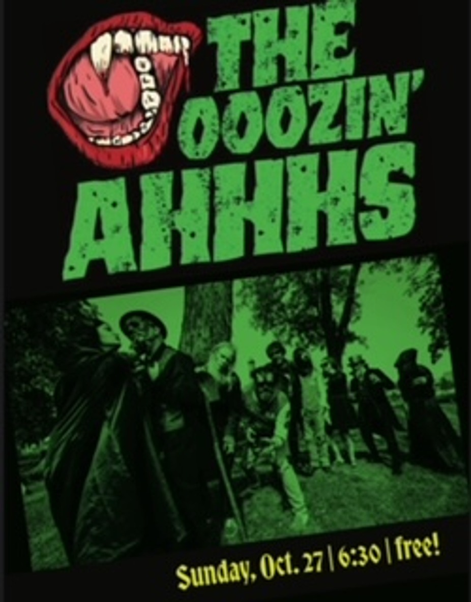 The Ooozin' Ahhhs Live and Monstrous event photo