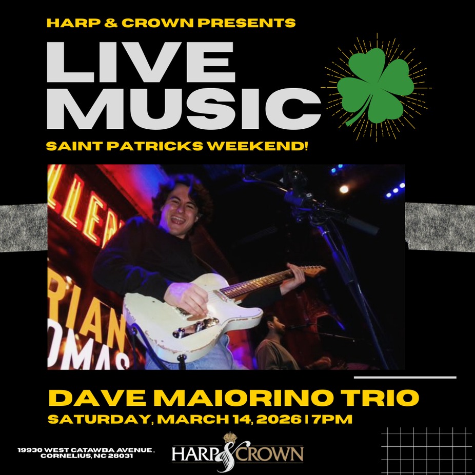 Dave Maiorino Trio - Saint Patricks Weekend at Harp & Crown! event photo