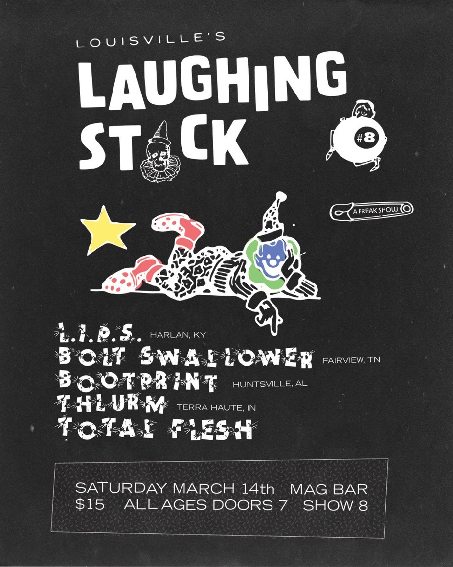 All Ages - Laughing Stock #8 - L.I.P.S - Bolt Swallower - Bootprint - Thlurm - Total Flesh event photo