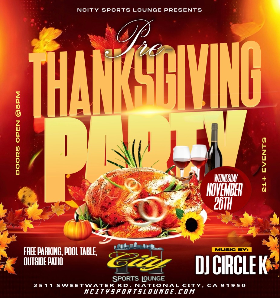 WEDNESDAY PRE-THANKSGIVING PARTY WITH DJ CIRCLE K!!! event photo