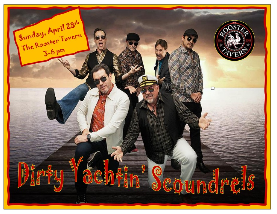 DIRTY YACHTIN' SCOUNDRELS  AT THE ROOSTER TAVERN!!! event photo