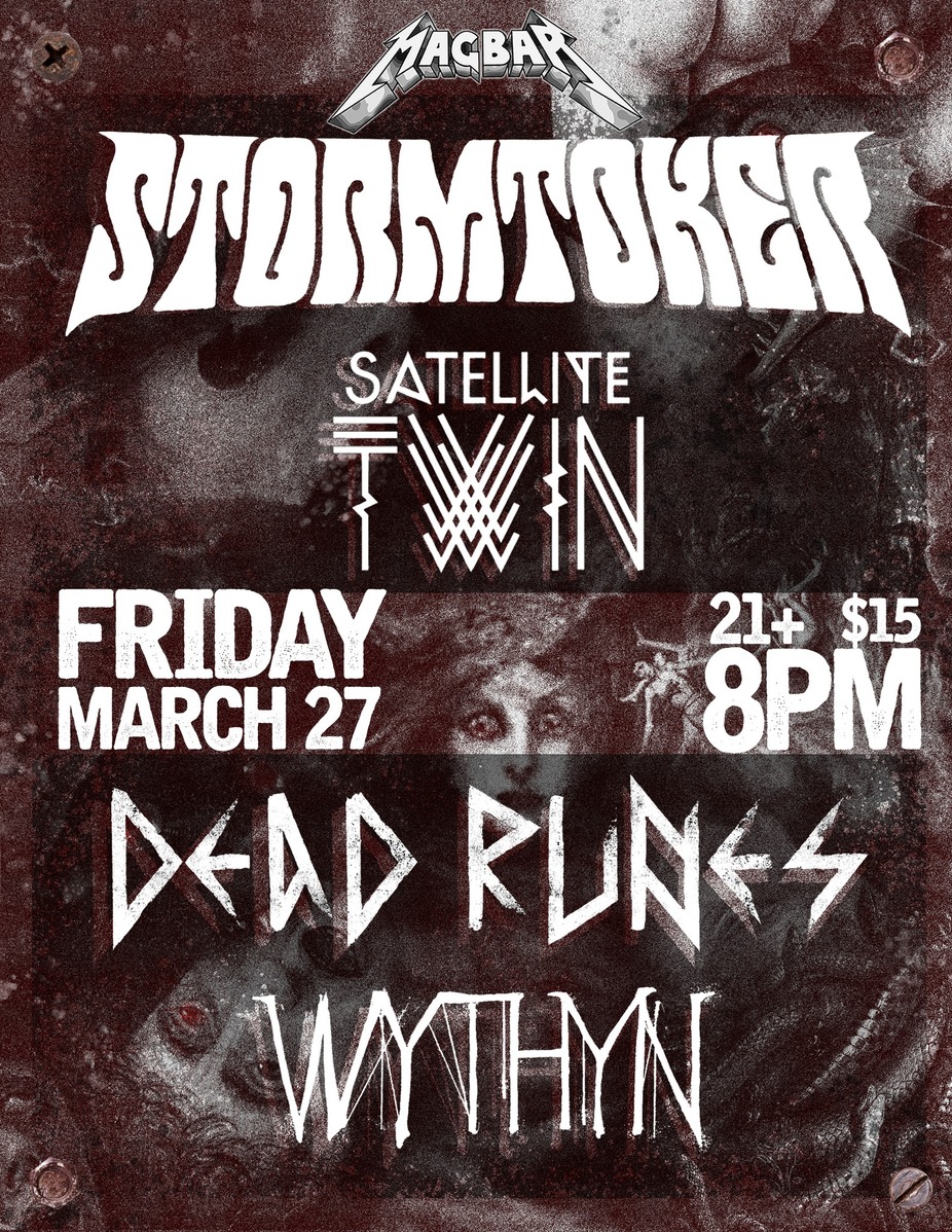 Stormtoker,  Satellite Twin,  Dead Runes and Wythyn at Mag Bar! event photo