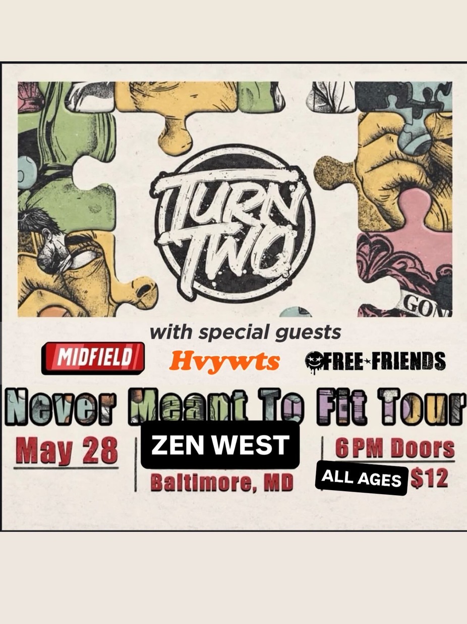 The Never Meant To Fit Tour at Zen West. event photo