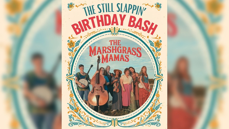 Marshgrass Mamas - Still Slappin' Bday Bash! event photo