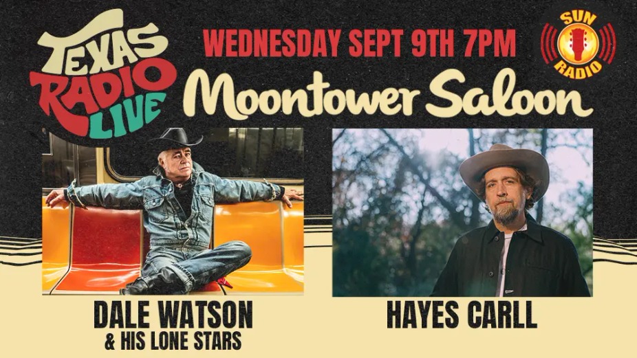 Texas Radio Live- Dale Watson & Hayes Carll event photo