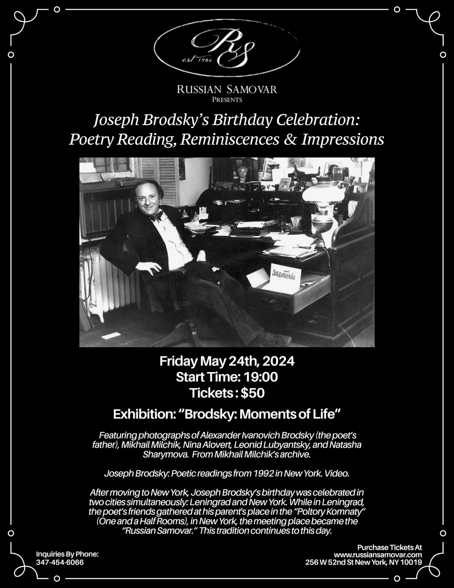 RUSSIAN SAMOVAR PRESENTS - Joseph Brodsky's Birthday event photo