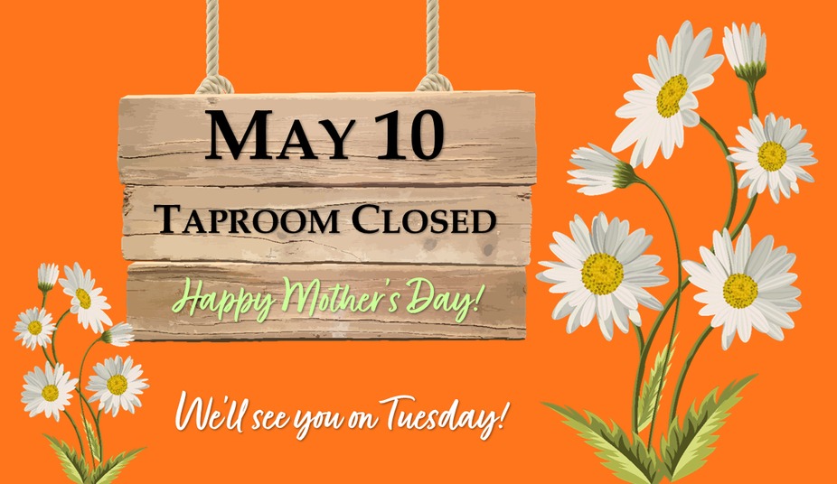 CLOSED for MOTHER'S DAY! event photo