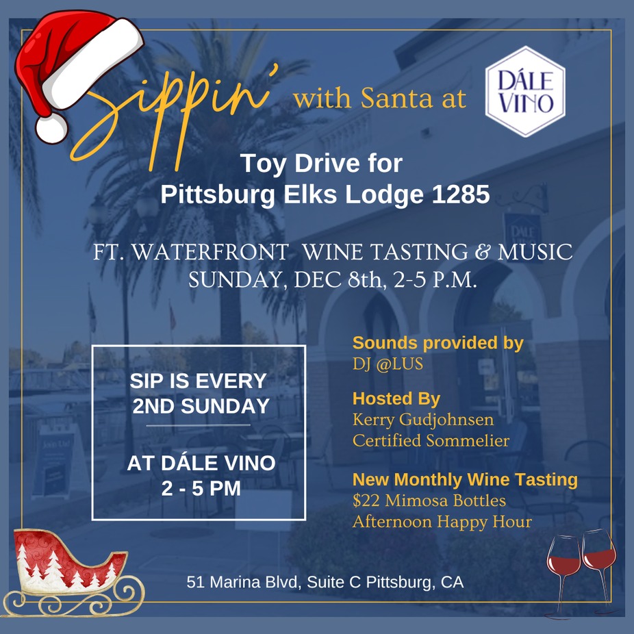 Sip 2nd Sundays Sippin' with Santa Wine Tasting and Music - Toy Drive for Pittsburg Elk's event photo