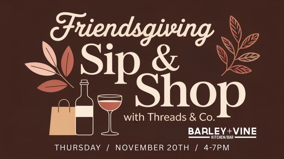 Friendsgiving Sip & Shop event photo