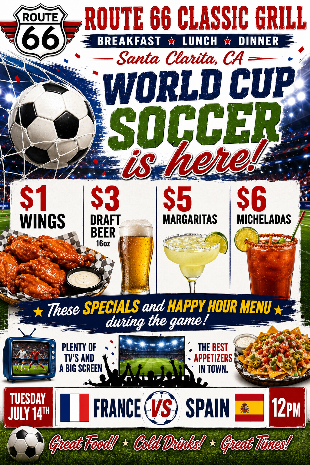 Soccer game France vs Spain Tuesday July 14th at 12pm. Great food and drink specials including Wings for $1 each
