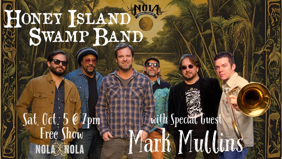 FREE LIVE MUSIC: NOLA x NOLA presents Honey Island Swamp Band with Mark Mullins event photo