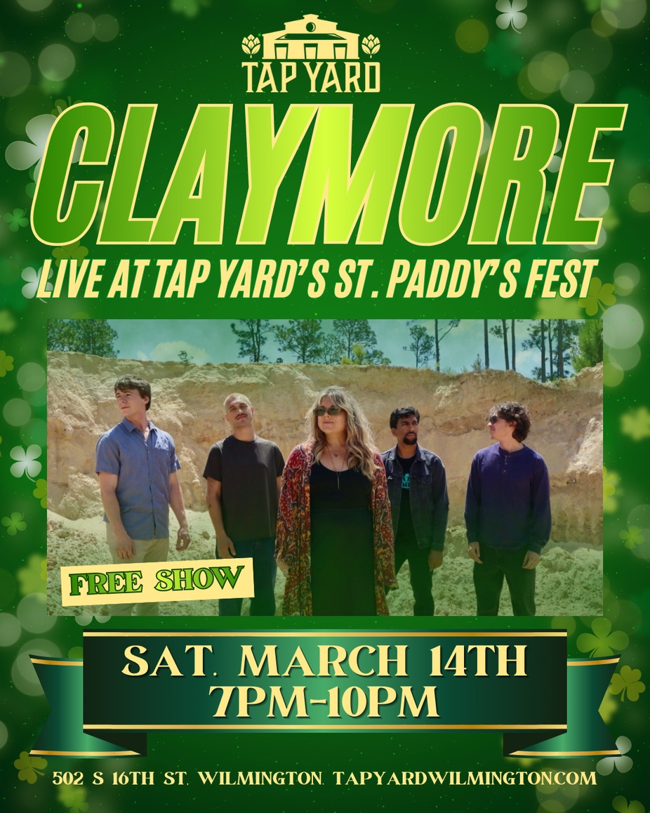 Claymore LIVE @ Tap Yard's St. Paddy's Fest event photo
