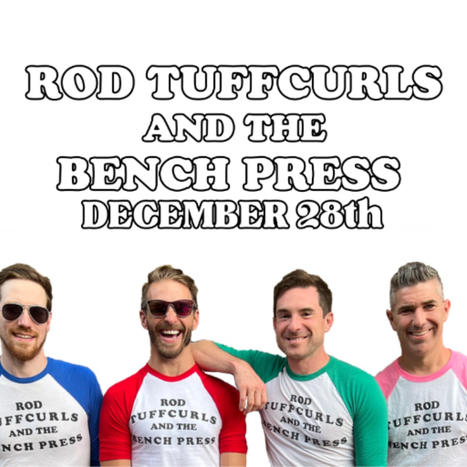 Rod Tuff Curls & The Benchpress event photo