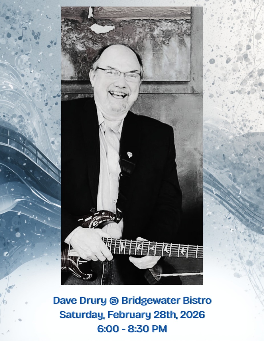 Live Local Music on Saturday at Bridgewater Bistro! Dave Drury! event photo