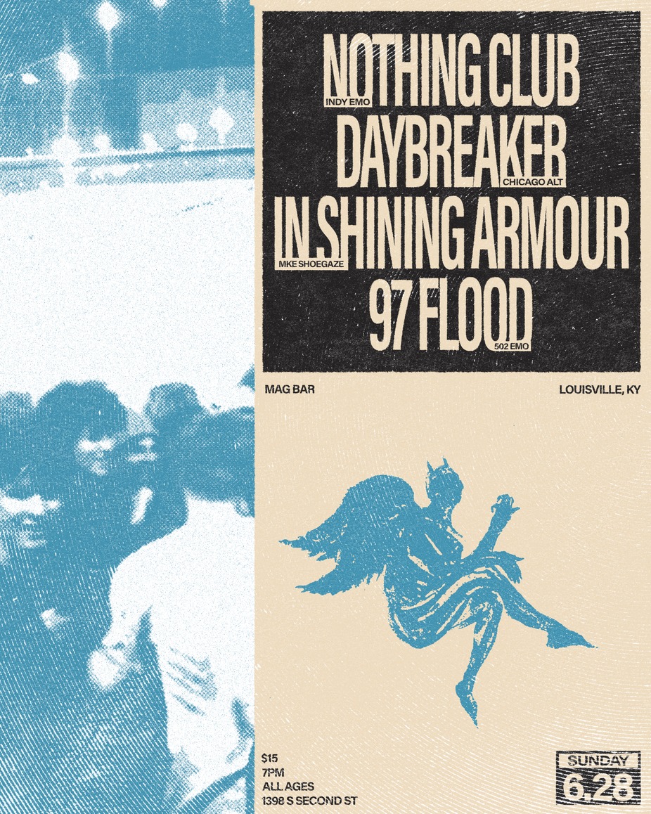 Nothing Club, Daybreaker, In Shining Armour and 97' Flood event photo