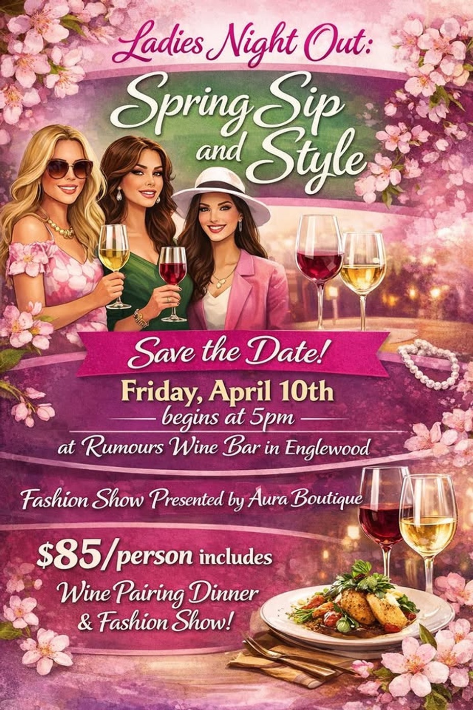 Gals Night Out:  Sip and Style Wine Pairing Dinner with Fashion Show! event photo