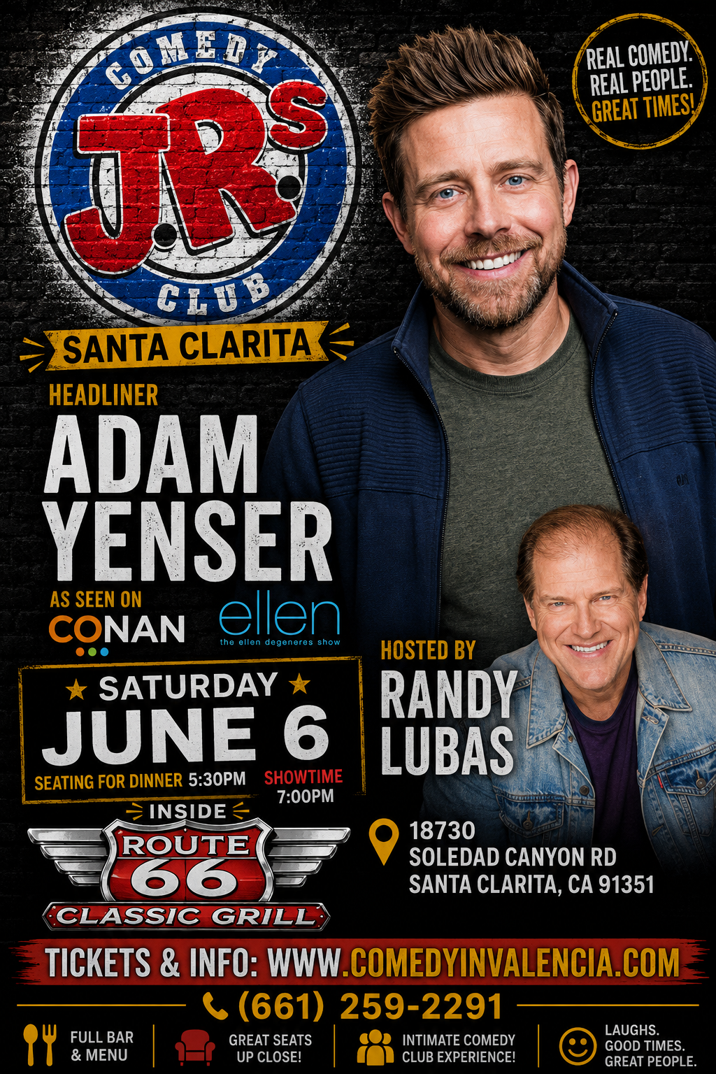 Saturday June 6th is JR's Comedy Club featuring Adam Yenser hosted by Randy Lubas
