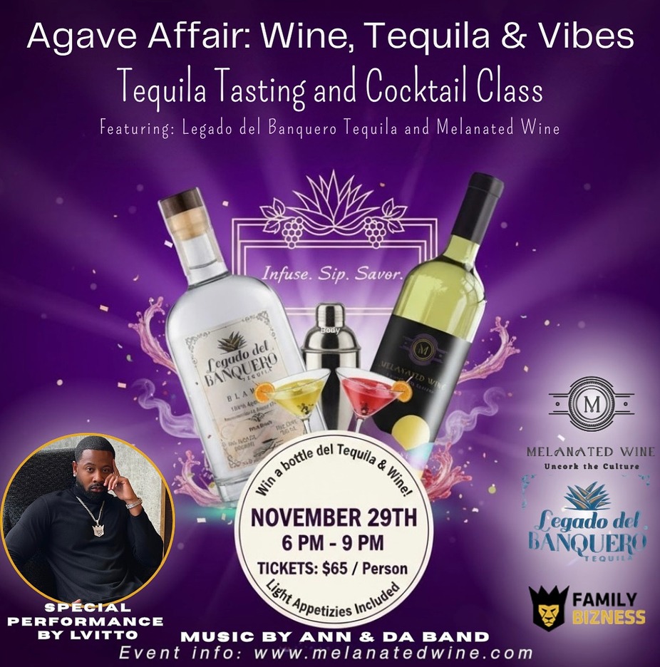 Melanated Wine Presents: Agave Affair: Wine, Tequila & Vibes event photo