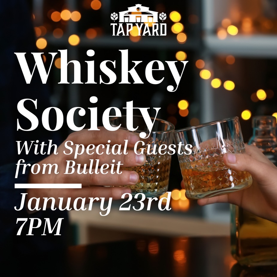 Tap Yard Whiskey Society: 10 Year Bourbon event photo