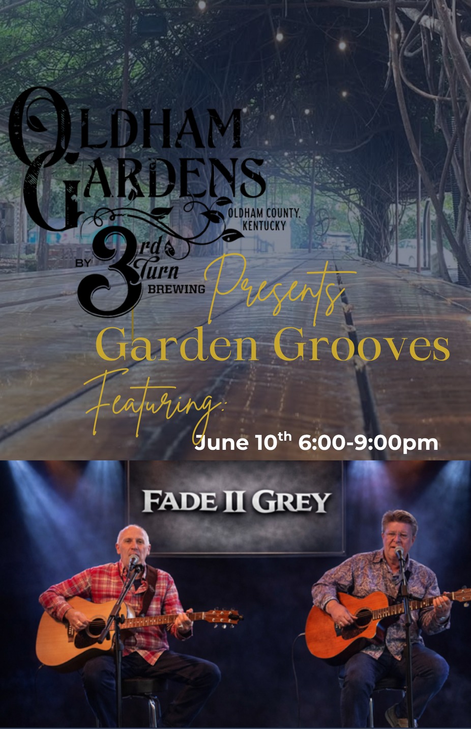 Garden Grooves Featuring Fade II Grey event photo