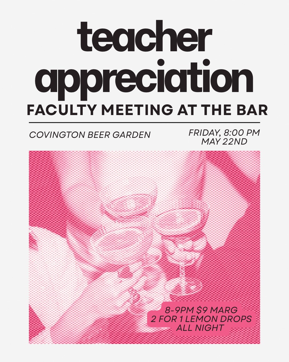 Teacher Appreciation: Faculty Meeting at the Bar event photo