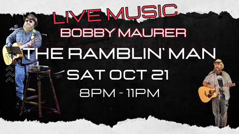 LIVE MUSIC w/ Bobby Maurer The Ramblin' Man event photo