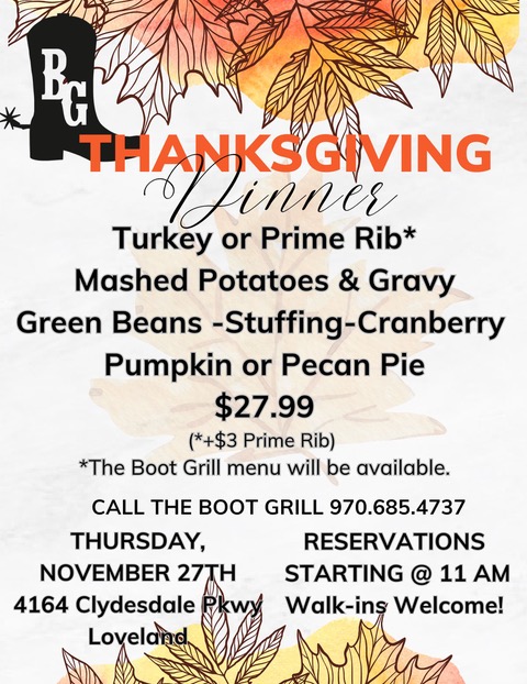 Thanksgiving meal at The boot Grill.  Reservations starting at 11am.