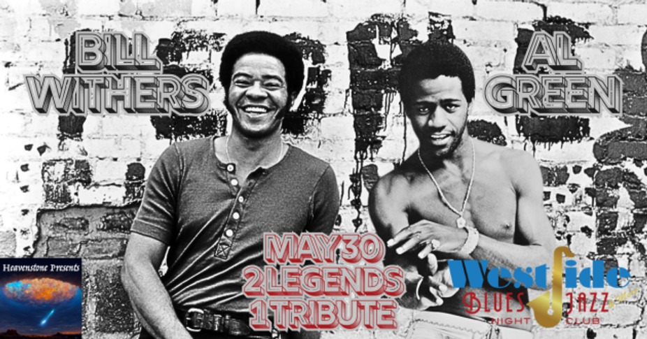 Westside Presents: a tribute to Bill Withers & Al Green! event photo