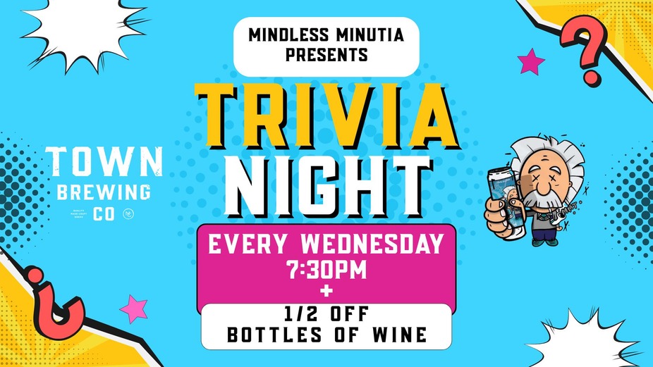 Trivia with Mindless Minutia + Half Off Bottles of Wine event photo