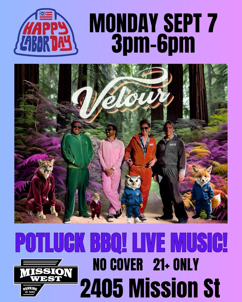 LABOR DAY BBQ POTLUCK / LIVE MUSIC BY VELOUR!!! event photo
