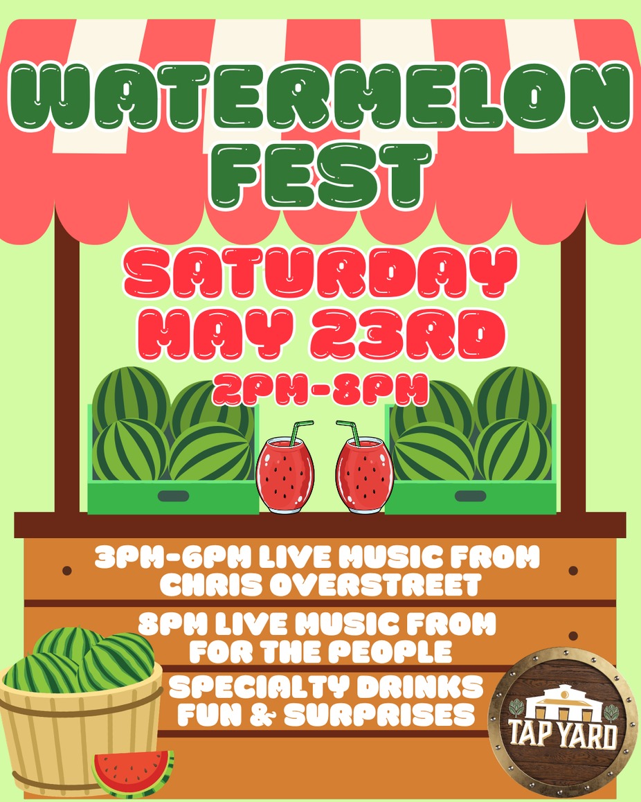 Tap Yard Watermelon Fest event photo