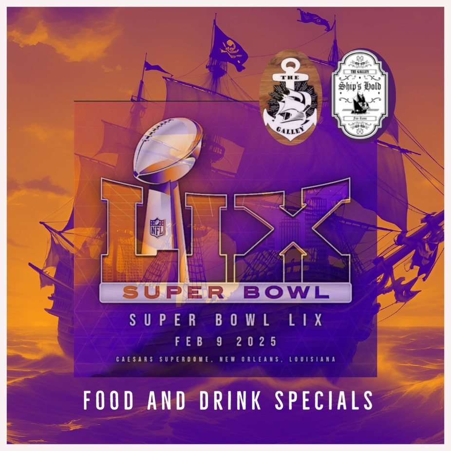 Super Bowl LIX Watch Party – The Galley & The Ship’s Hold! event photo