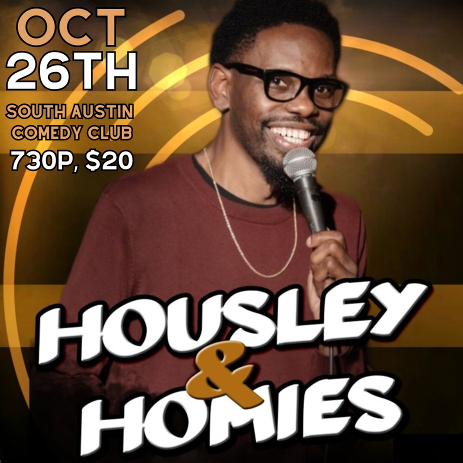South Austin Comedy Club Presenst: Housley & Homies event photo
