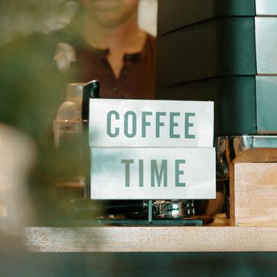 Coffee time countertop sign.