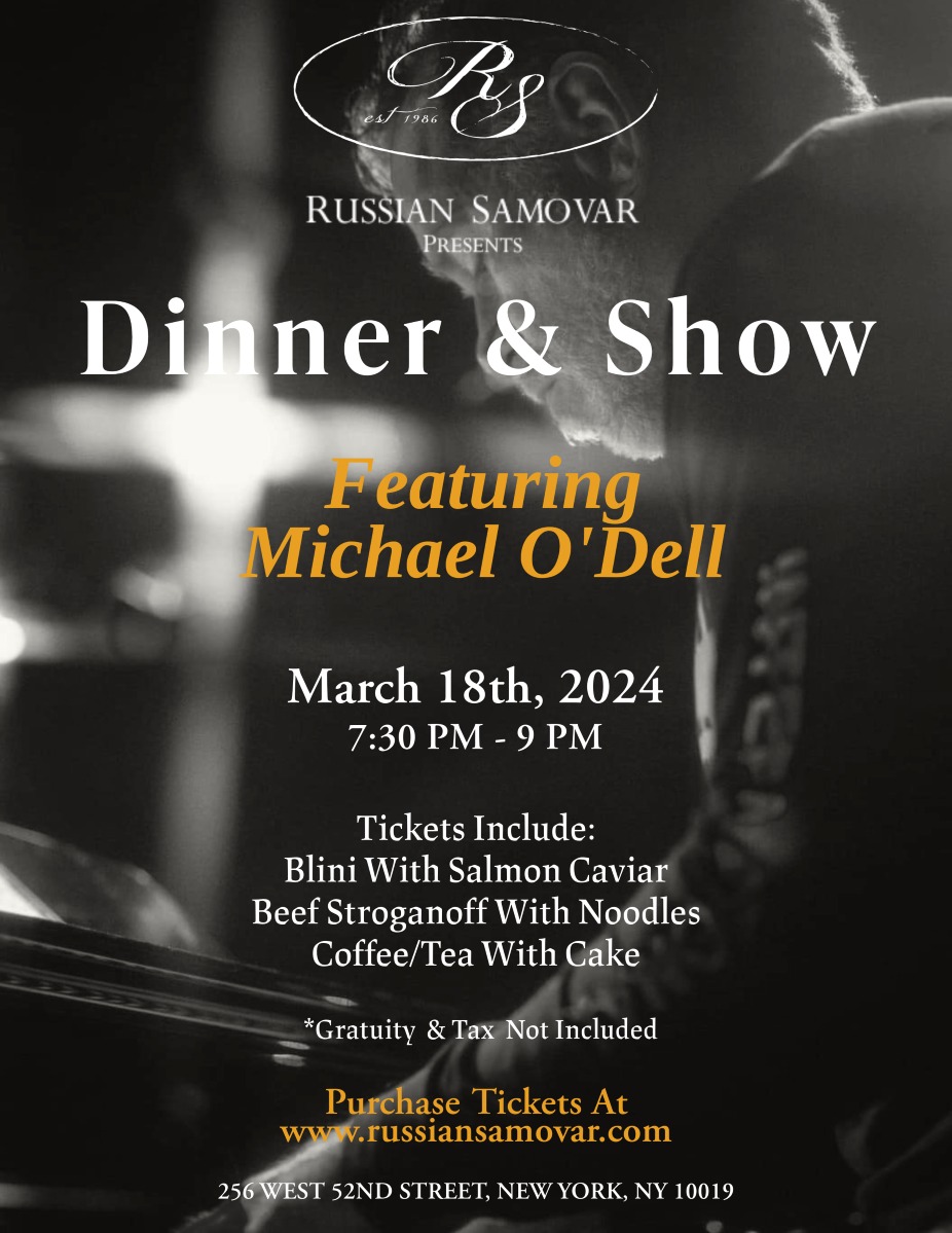 Russian Samoavr's Dinner & Show Featuring Michael O'Dell event photo