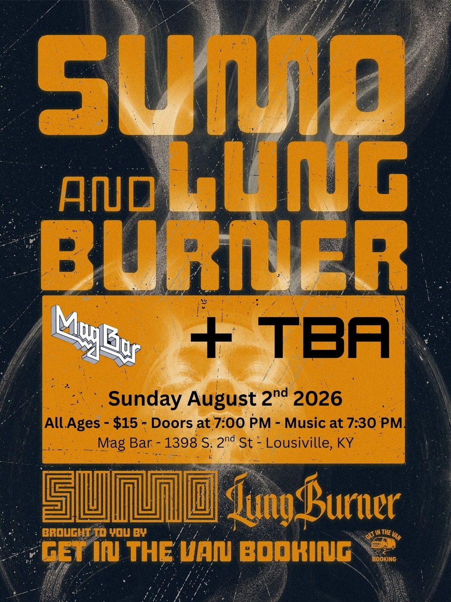 Sumo and LungBurner + TBA event photo