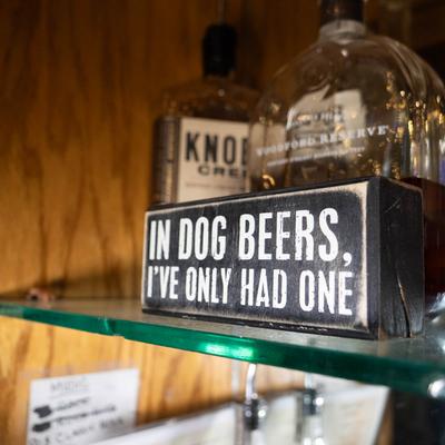 Bar sign reading In dog beers, I’ve only had one.
