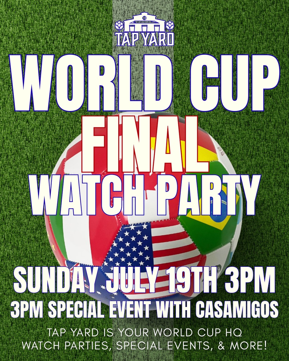 World Cup Final Watch Party with Casamigos event photo