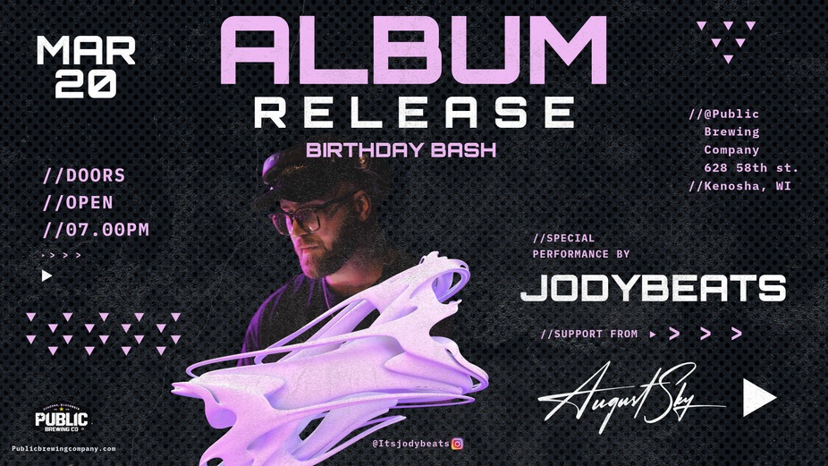 JODYBEATS ALBUM RELEASE + BIRTHDAY BASH event photo