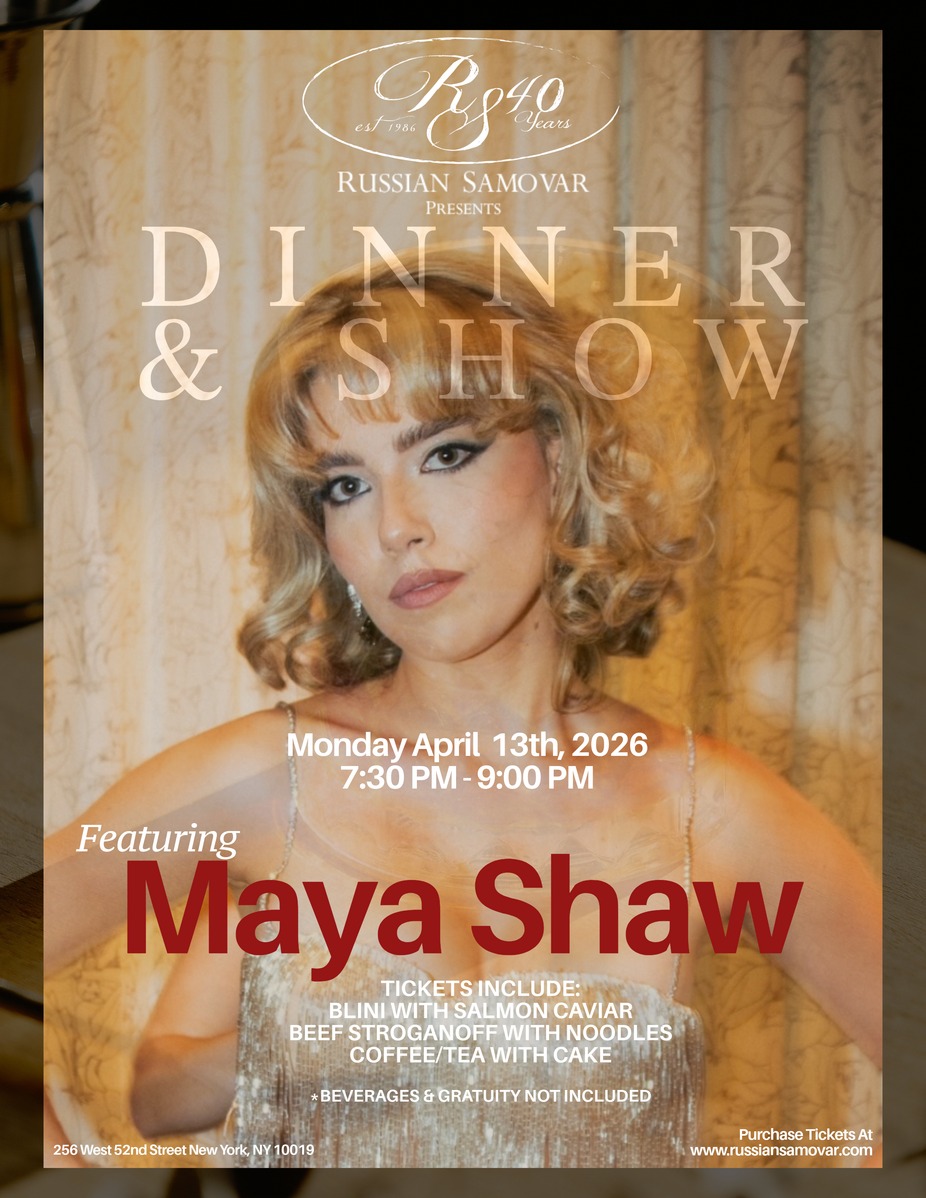 RUSSIAN SAMOVAR PRESENTS MAYA SHAW event photo