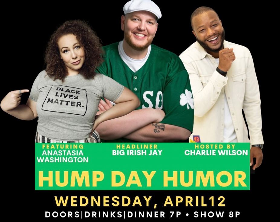HUMP DAY HUMOR HOSTED BY CHARLIE WILSON event photo