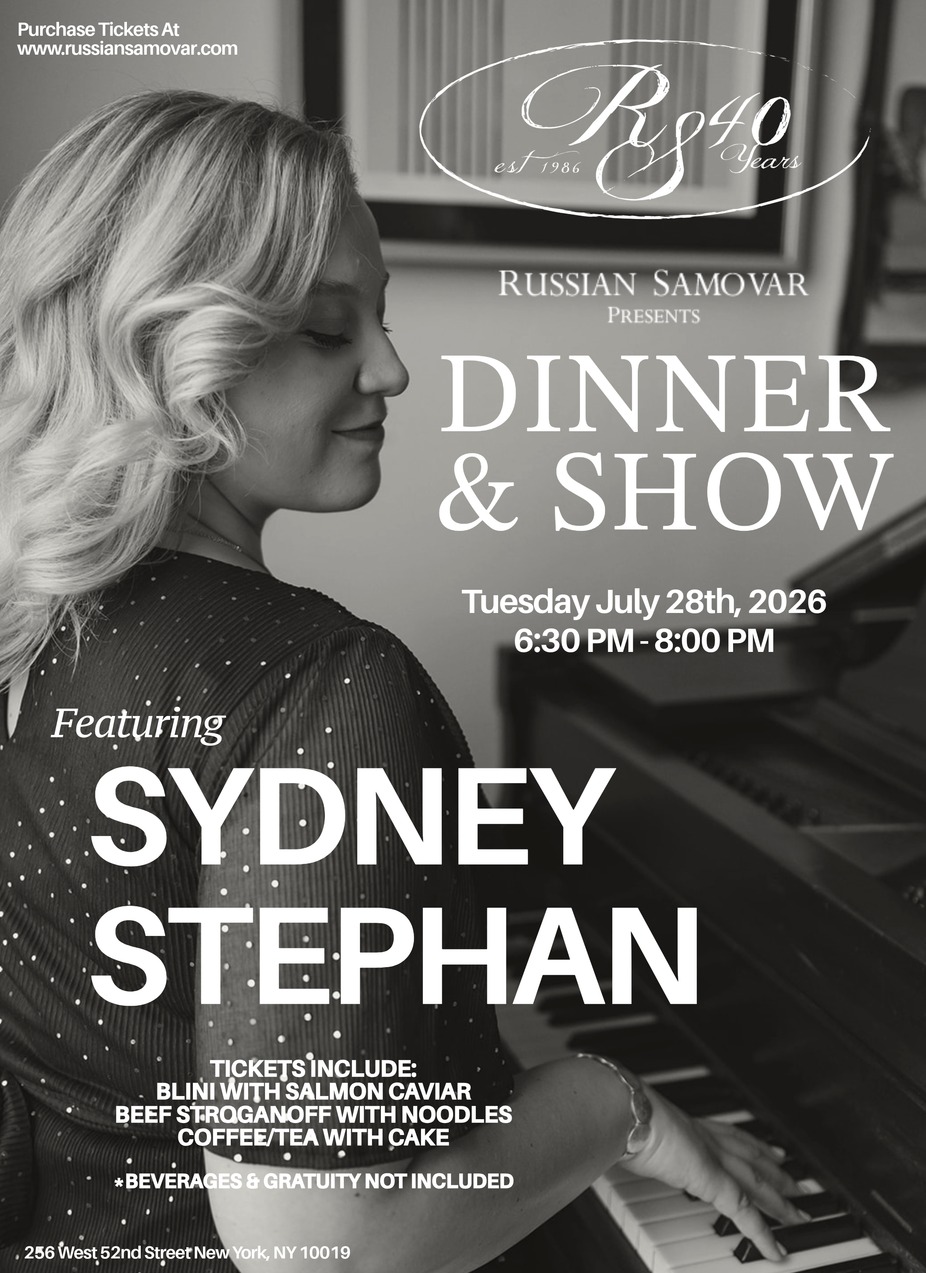 RUSSIAN SAMOVAR PRESENTS SYDENY STEPHAN event photo