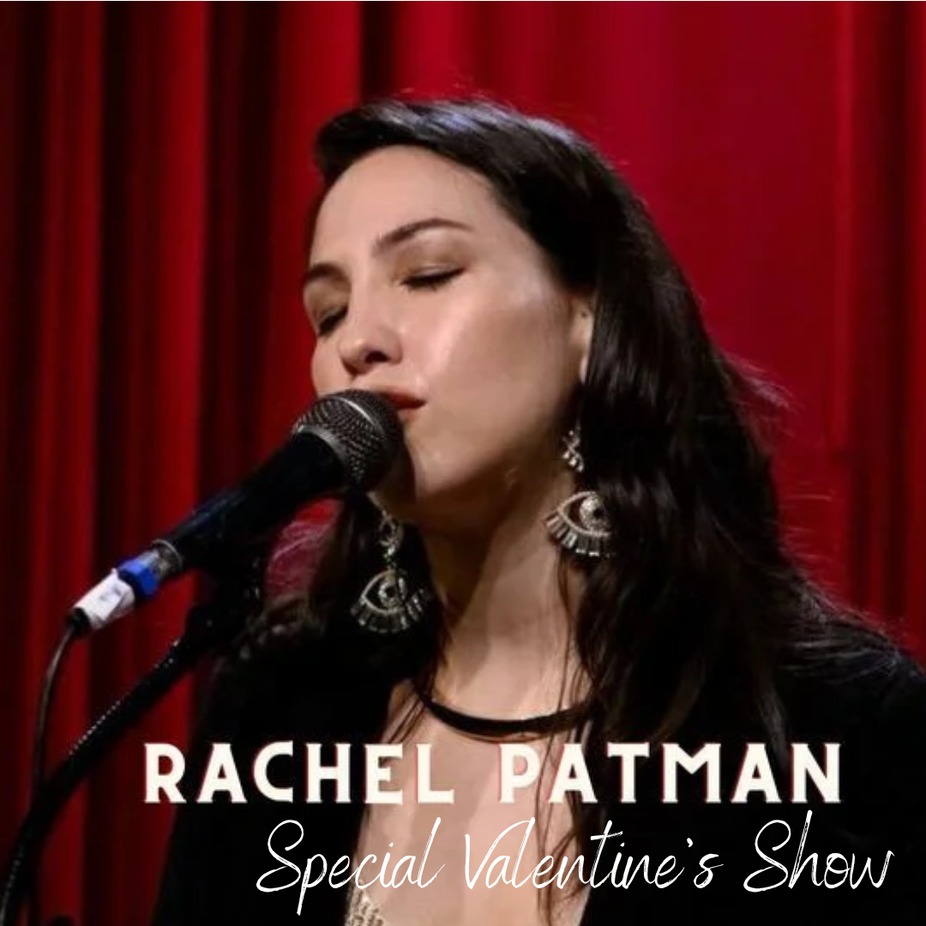 Special Valentine's Show with Rachel Patman event photo