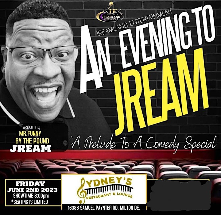 An Evening to JREAM-Prelude to a Comedy Special Thurs Night 7pm-$10