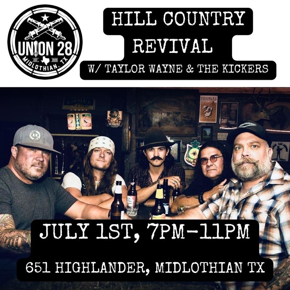 Hill Country Revival w/ Taylor Wayne & The Kickers event photo