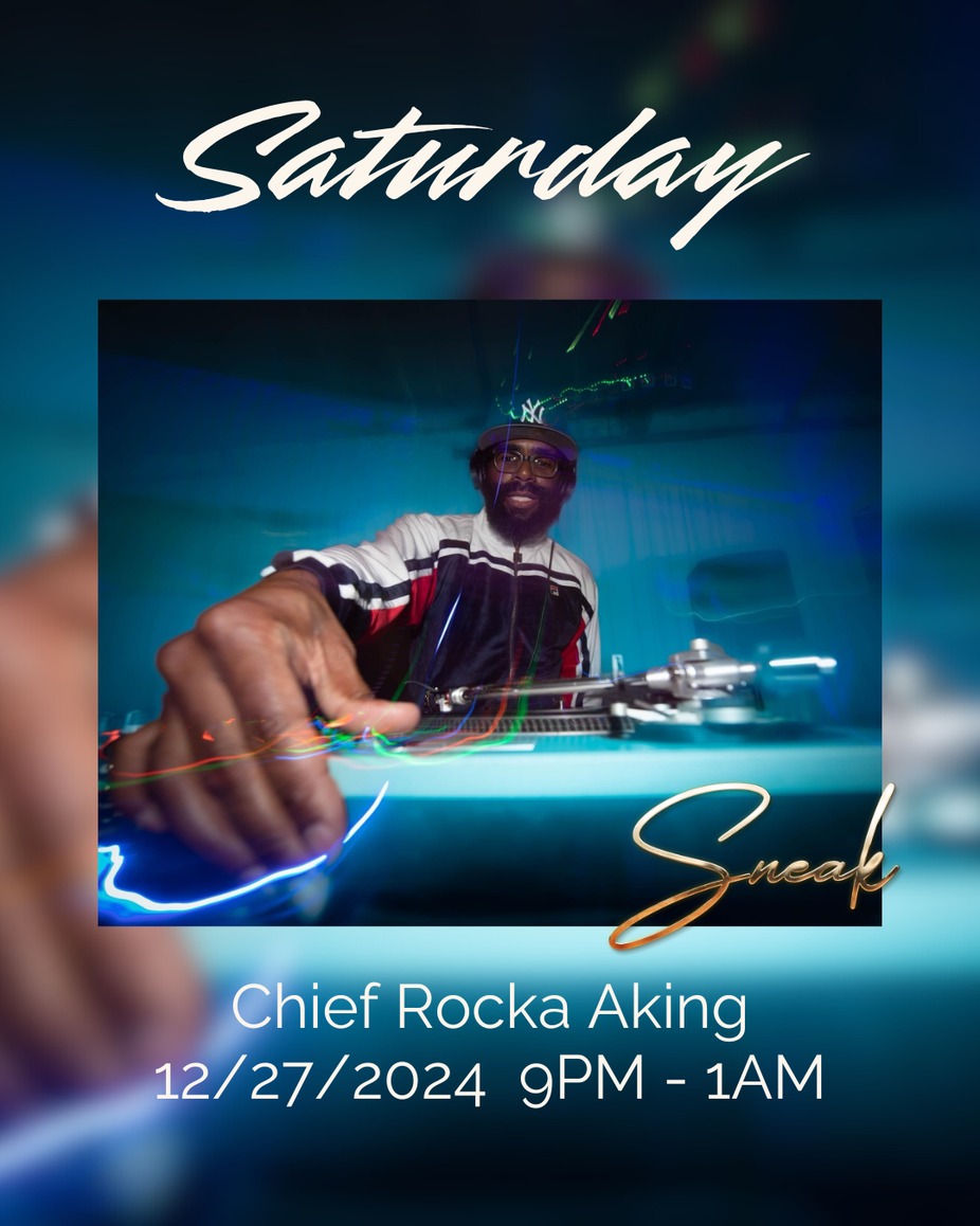 Sneak Friday Presents: Cheif Rocks Aking event photo