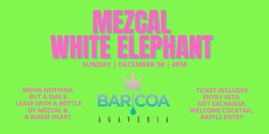 Mezcal White Elephant event photo