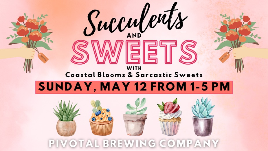 Succulents & Sweets event photo