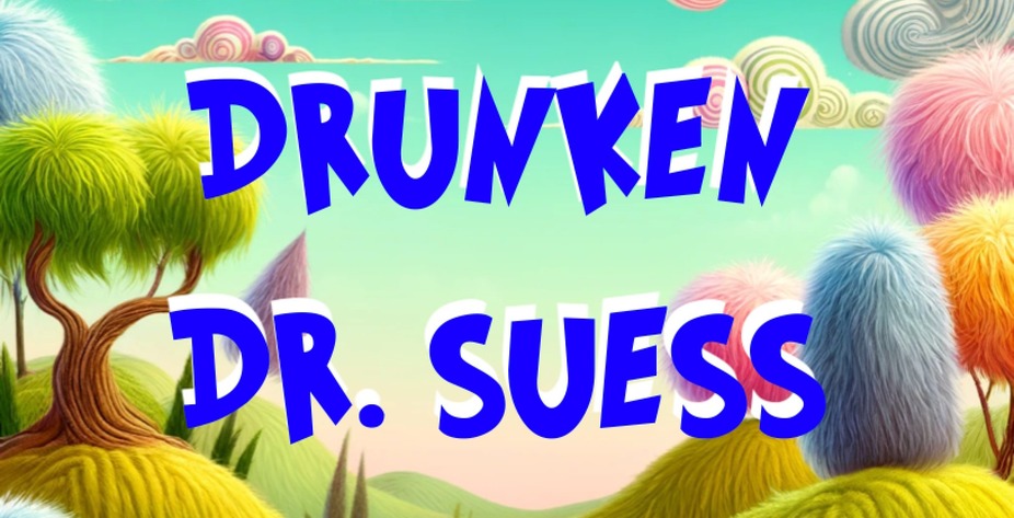 Drunken Improv presents: Drunken Dr. Seuss event photo